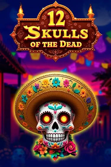 Slot 12 Skulls of the Dead